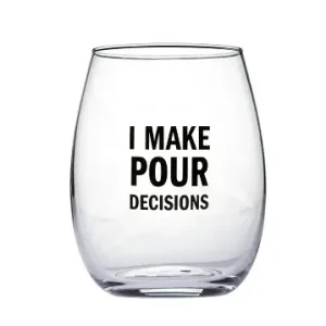 Pour Decisions